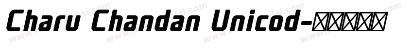 Charu Chandan Unicod字体转换